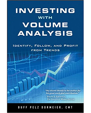 Investing with Volume Analysis: Identify, Follow, and Profit from Trends